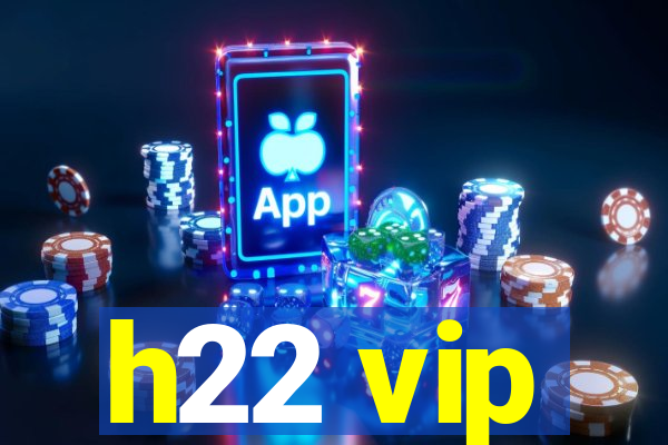 h22 vip